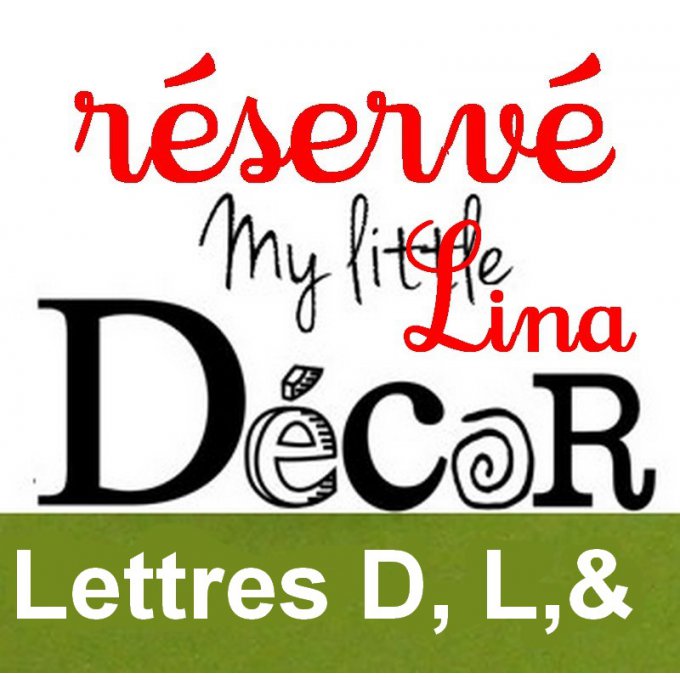 Réservé: Lettres D,L,&