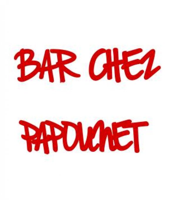 Réservé: Bar chez papounet.