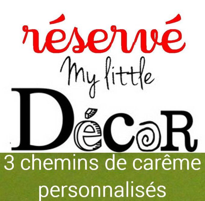Réservé: Lot de 3 chemins de carême.