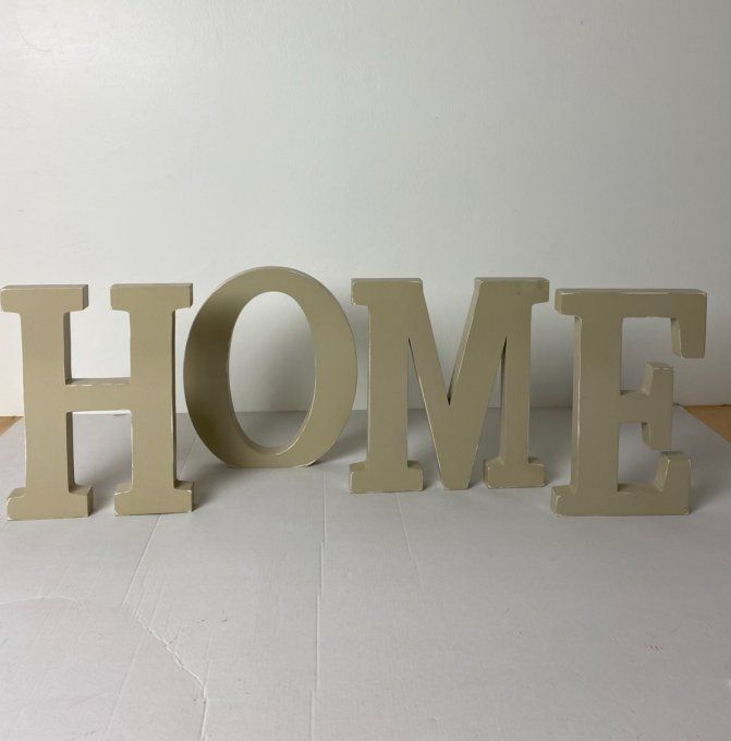 Mot géant HOME taupe clair patiné.