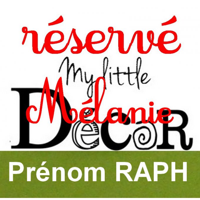 Réservé: Prénom RAPH