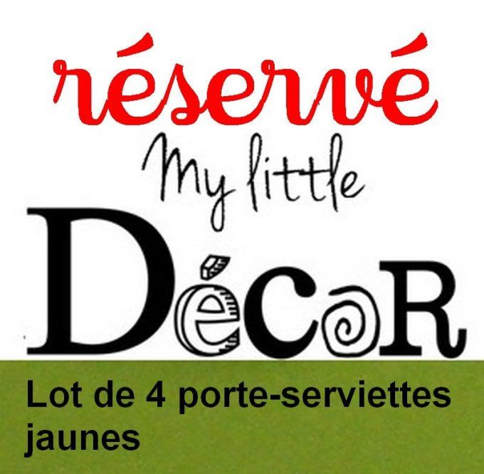 Réservé: lot de 4 porte-serviettes jaunes.