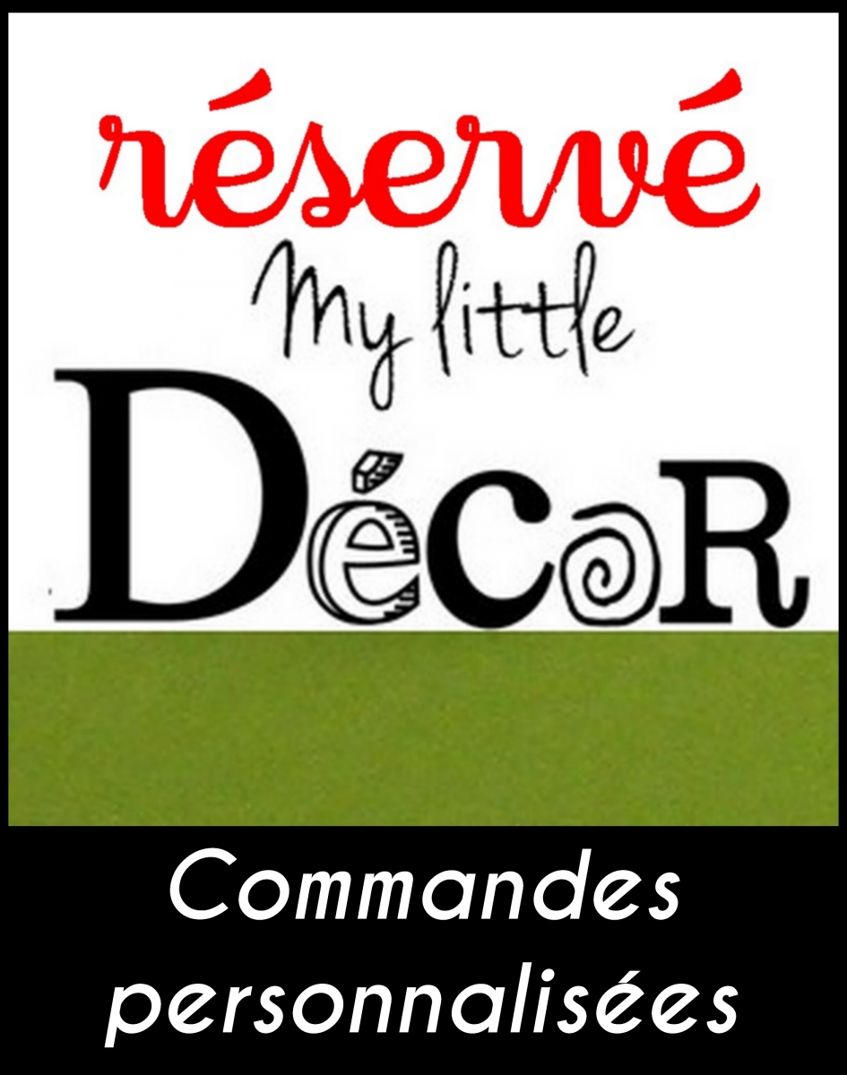 commandes personnalisées_mylittledecor